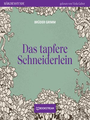 cover image of Das tapfere Schneiderlein--Märchenstunde, Folge 23
